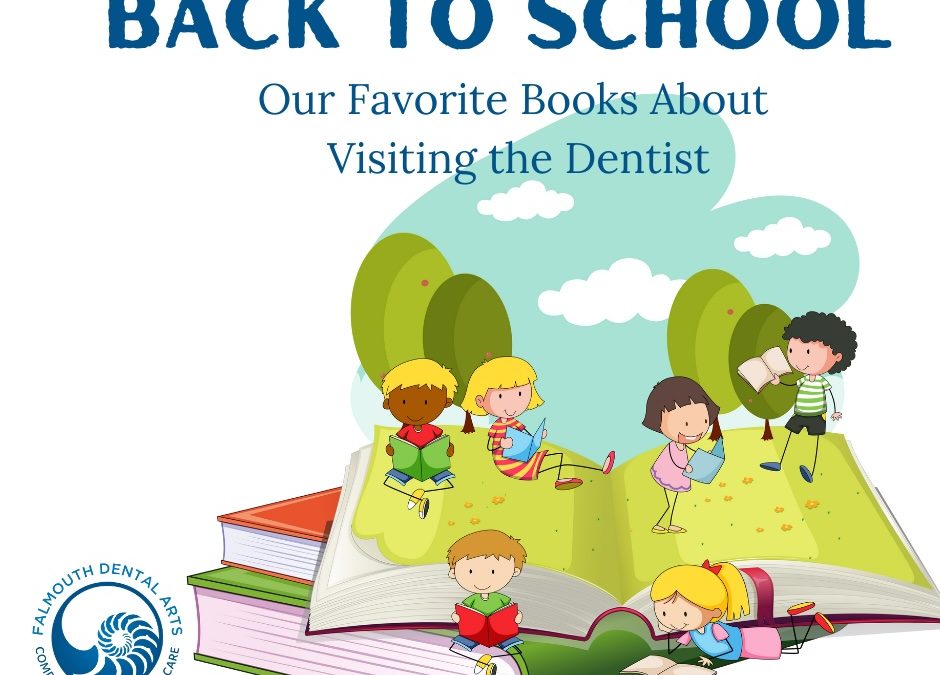 Back to School! Our Favorite Books About Visiting the Dentist