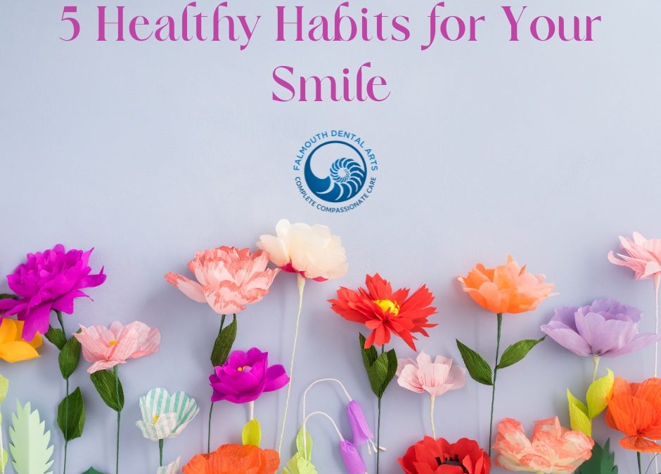 Healthy Habits for Your Smile