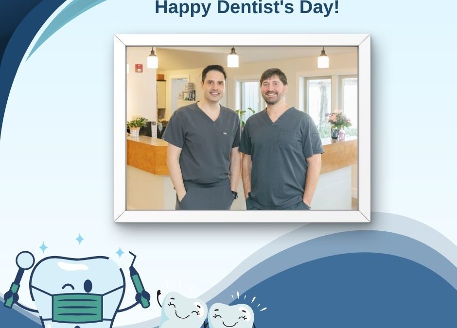Happy National Dentist’s Day – Celebrating Dr. B & Dr. K!